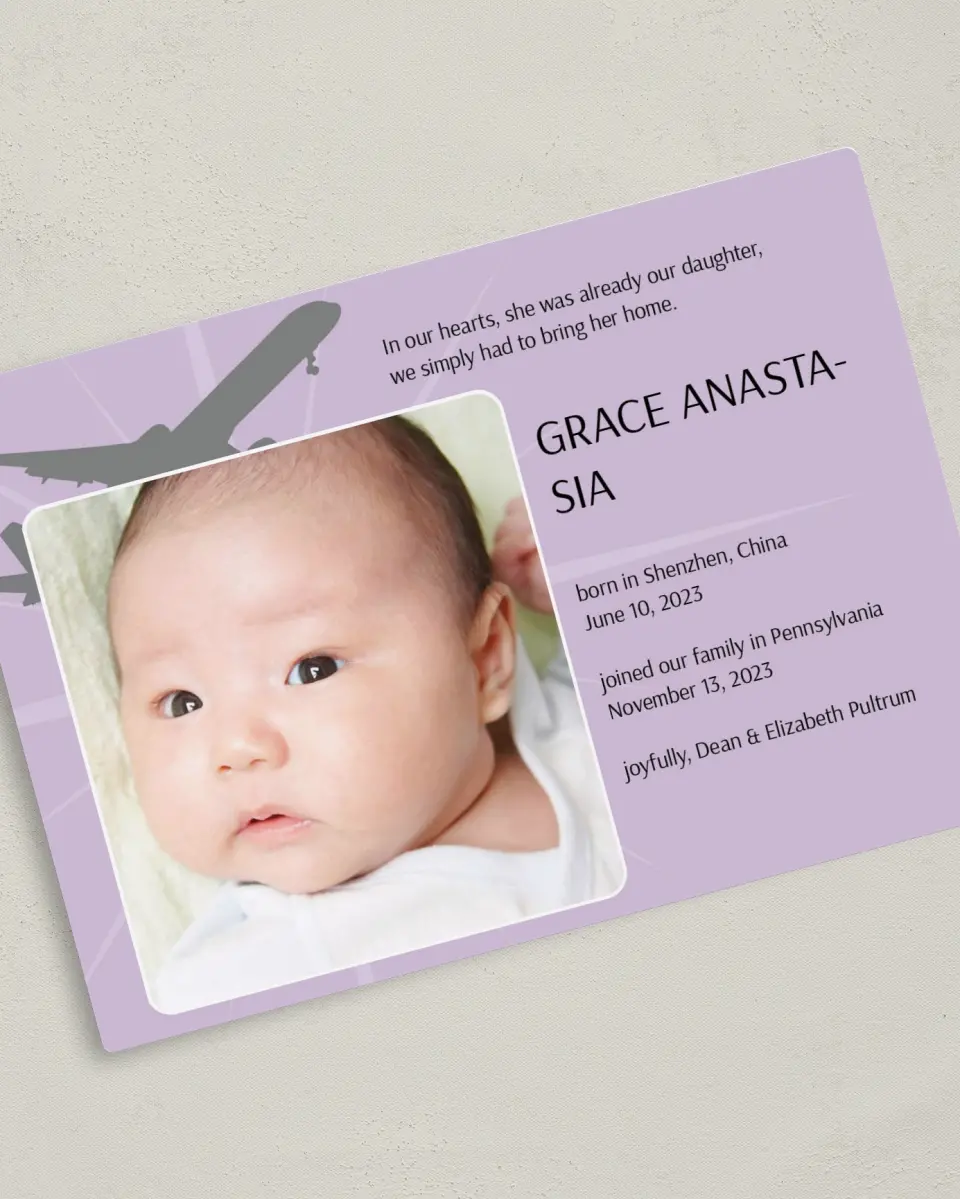 This is a 5" x 7" Adoption Announcement Magnet called Bringing Her Home printed in full color with a Luxe Satin finish