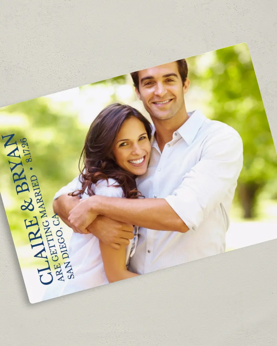 This is a 5" x 7" Save the Date Magnet called Timeless Photo printed in full color with a Luxe Satin finish