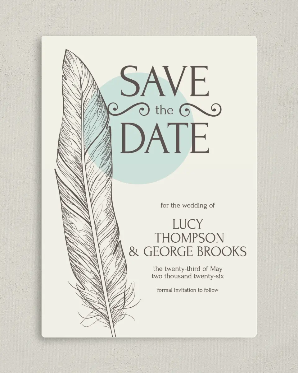 This is a 5" x 7" Save the Date Magnet called Fetching Feather printed in full color with a Luxe Satin finish