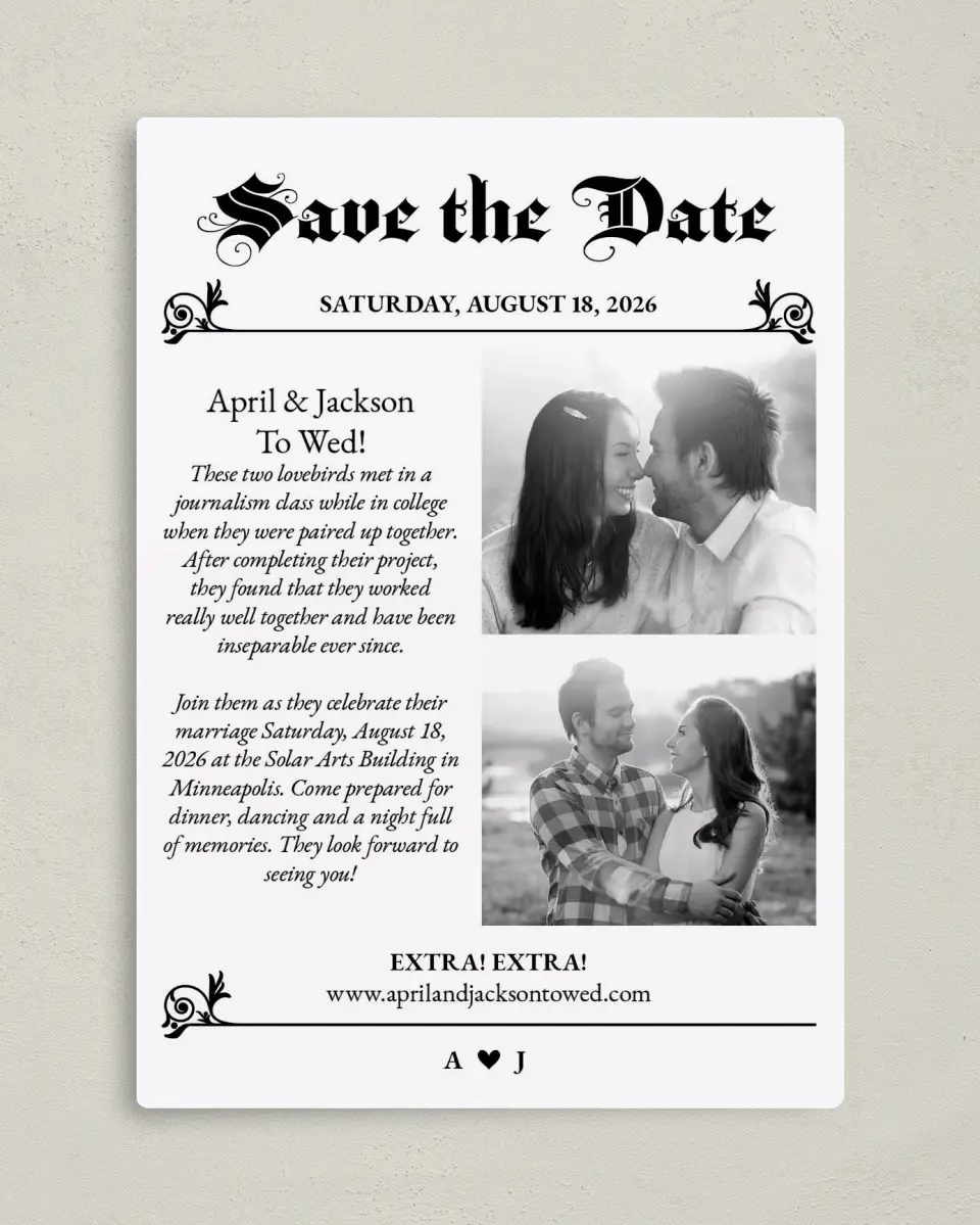 This is a 5" x 7" Save the Date Magnet called Extra! Extra! printed in full color with a Luxe Satin finish