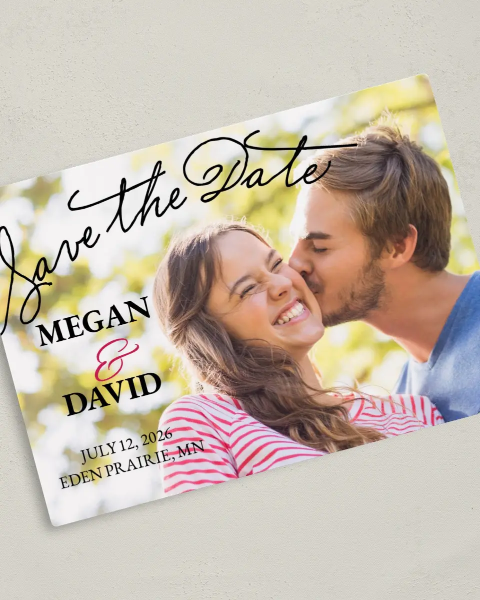 This is a 5" x 7" Save the Date Magnet called Stylish Script printed in full color with a Luxe Satin finish