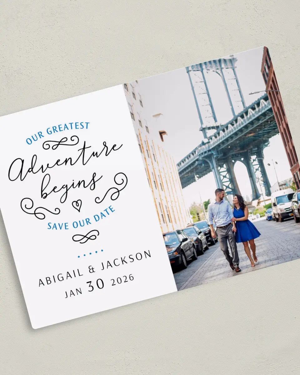 This is a 5" x 7" Save the Date Magnet called Greatest Adventure printed in full color with Rose Gold foil and a Luxe Satin finish