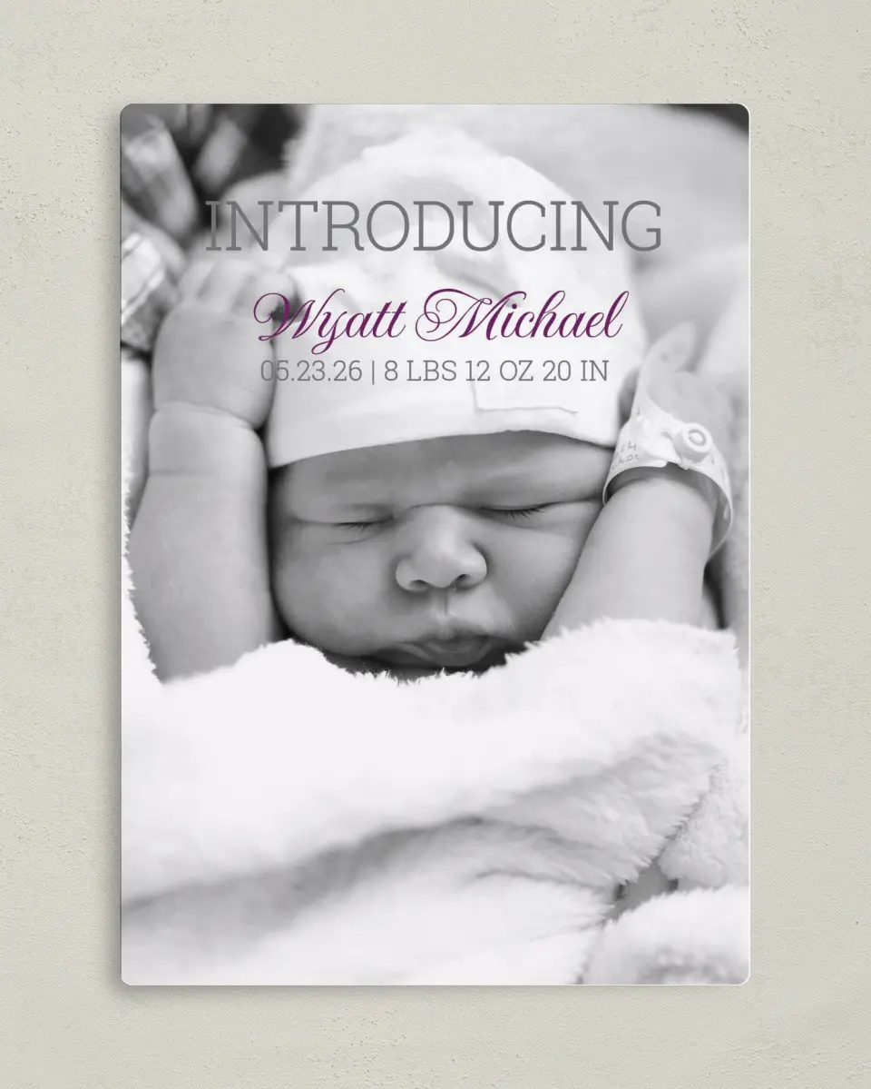 This is a 5" x 7" Birth Announcement Magnet called Grand Arrival printed in full color with a Luxe Satin finish