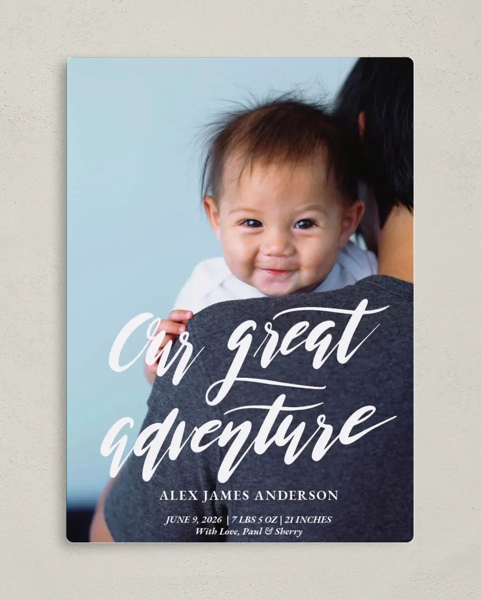 This is a 5" x 7" Birth Announcement Magnet called Great Adventure printed in full color with a Luxe Satin finish