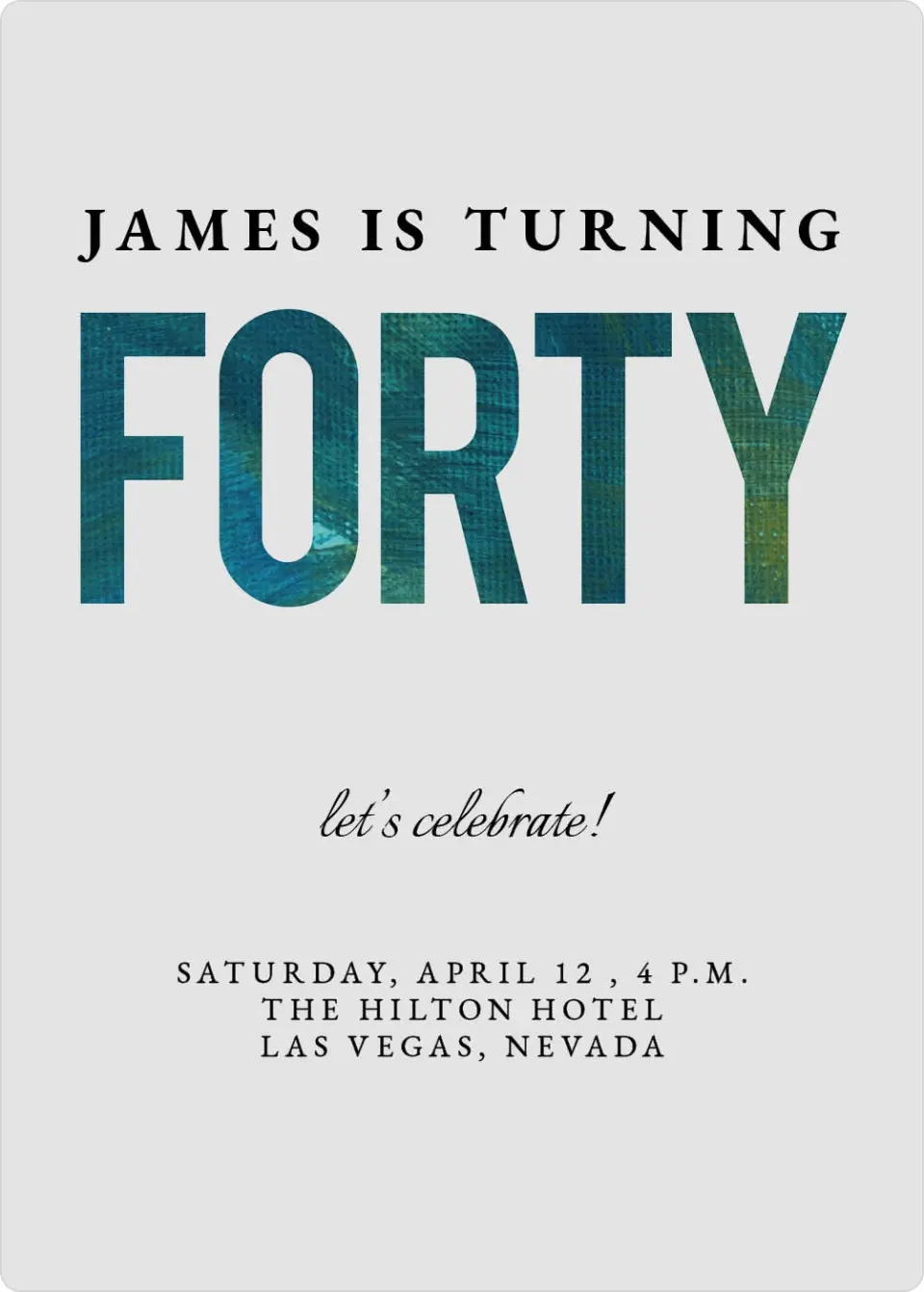 This is a 5" x 7" Birthday Party Invitation called Turning 40! printed in full color with a Luxe Satin finish