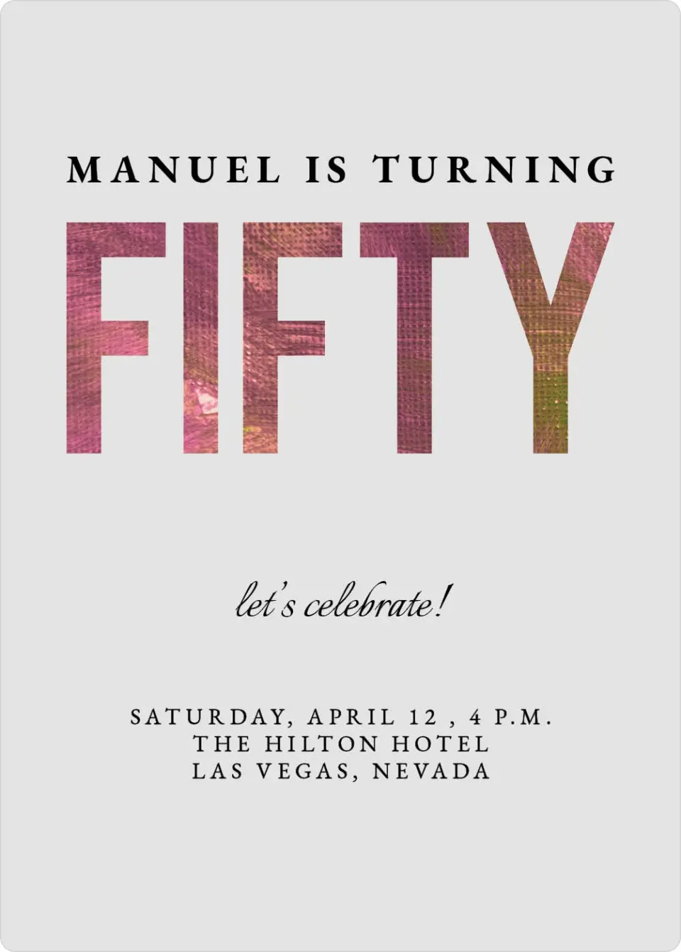 This is a 5" x 7" Birthday Party Invitation called Turning Fifty! printed in full color with a Luxe Satin finish