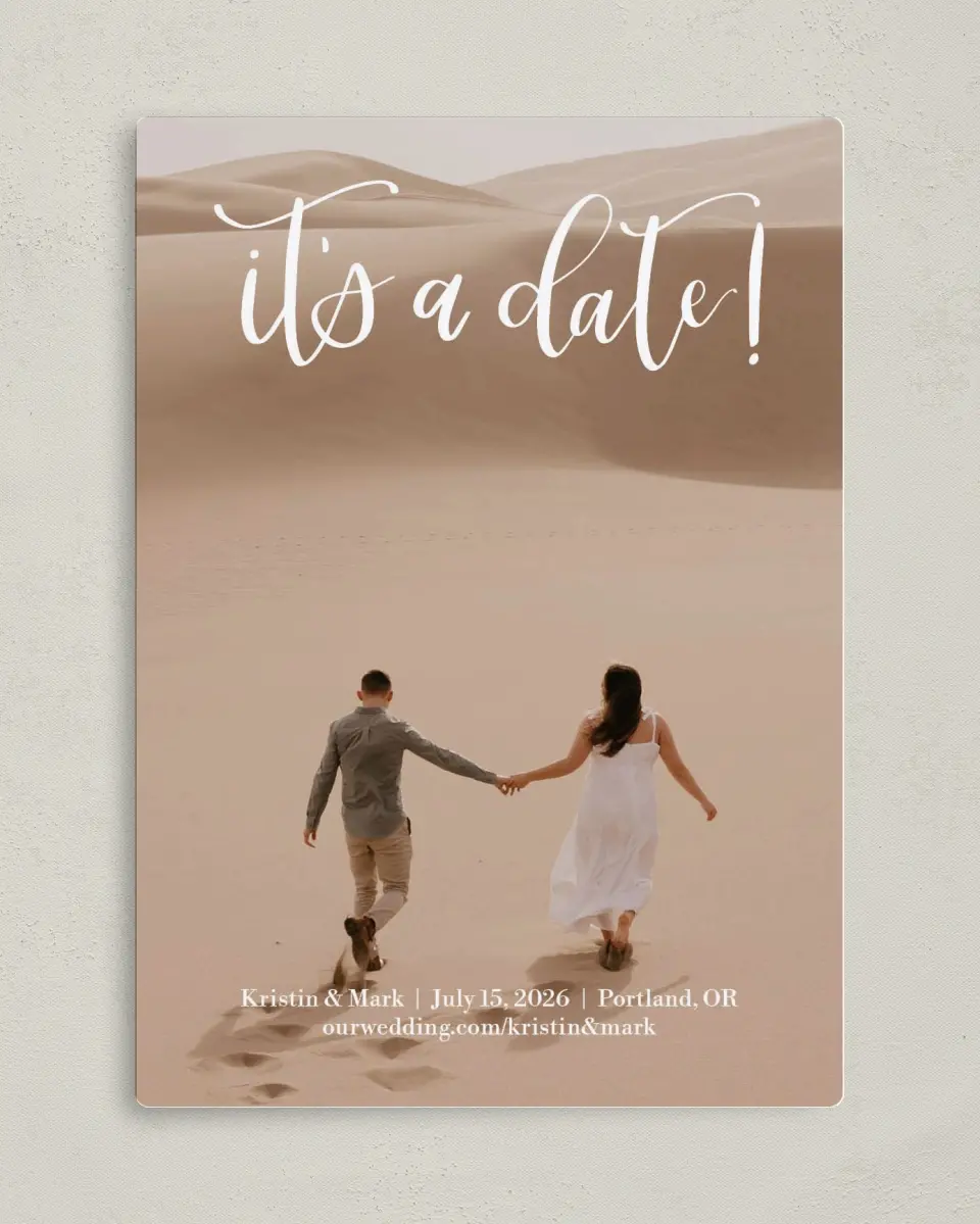 This is a 5" x 7" Save the Date Magnet called Make Our Day printed in full color with a Luxe Satin finish