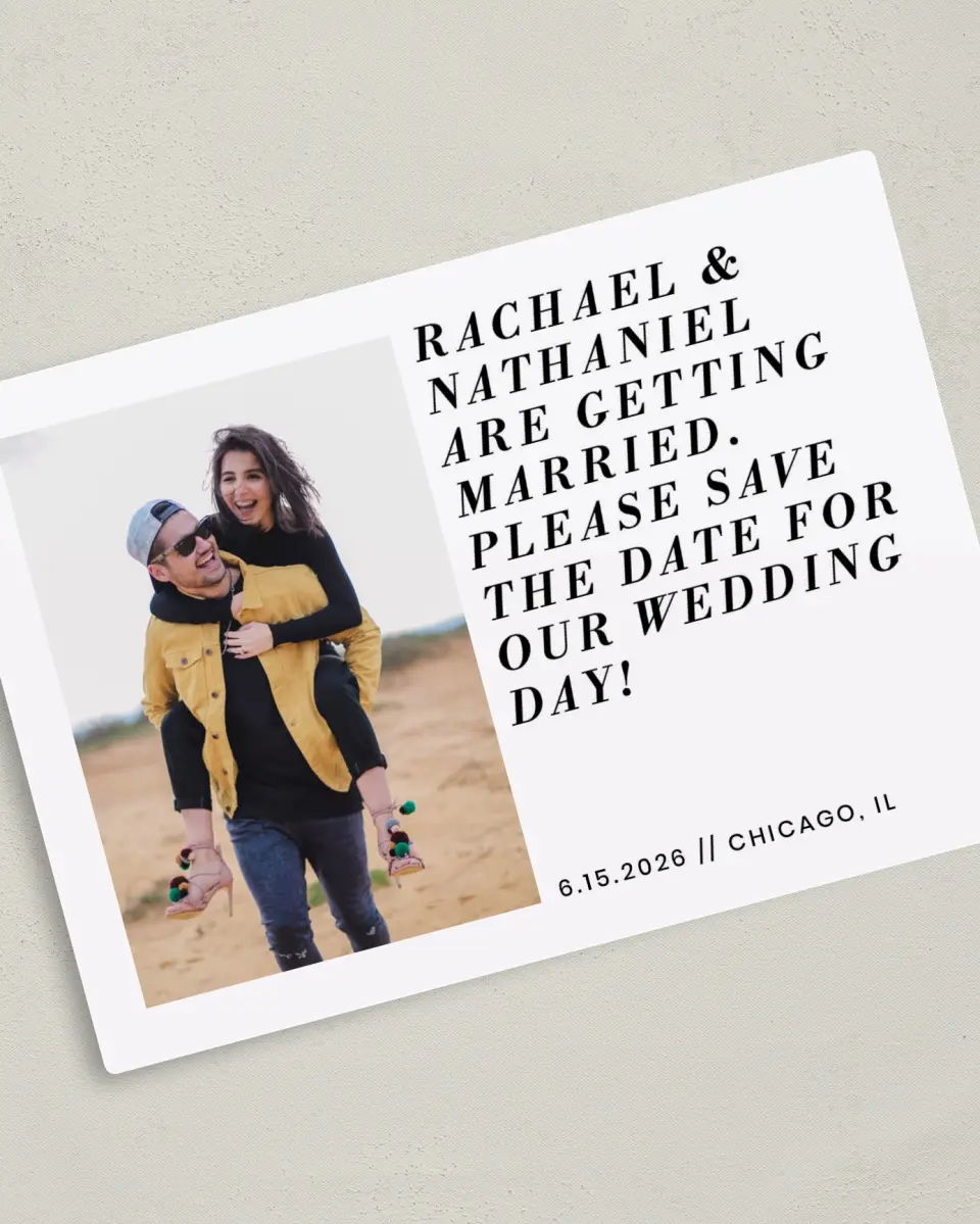 This is a 5" x 7" Save the Date Magnet called Checkmate printed in full color with a Luxe Satin finish
