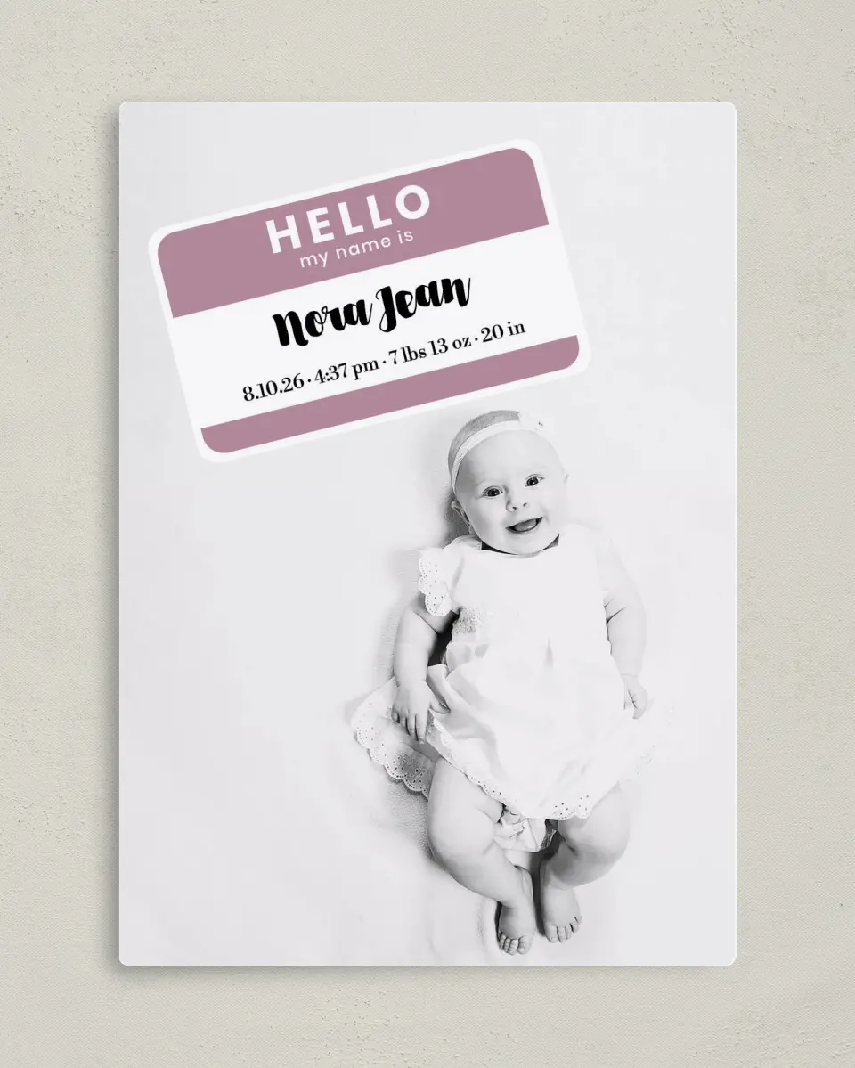 This is a 5" x 7" Birth Announcement Magnet called Nice To Meet You printed in full color with a Luxe Satin finish