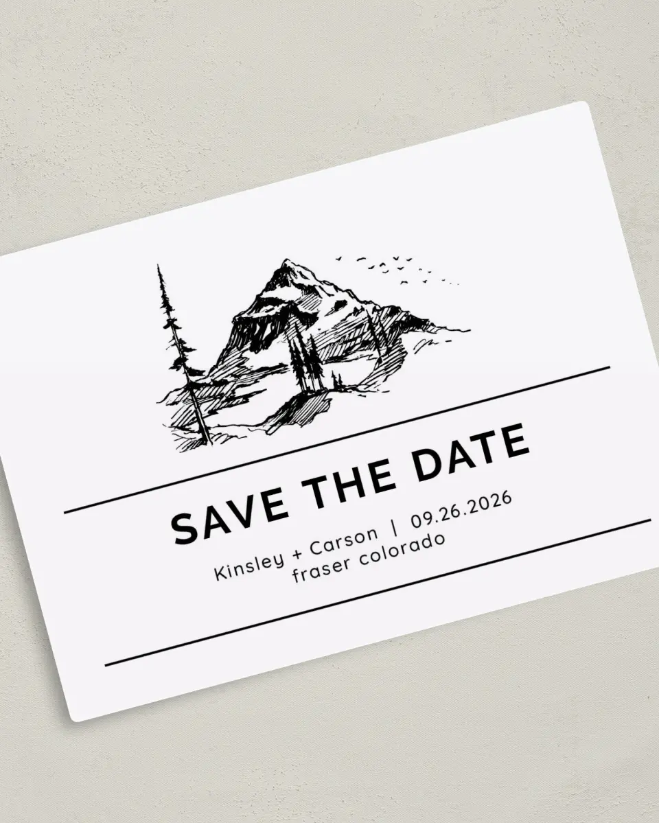 This is a 5" x 7" Save the Date Magnet called Mountain Romance printed in full color with a Luxe Satin finish