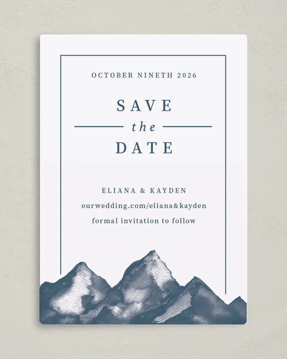 This is a 5" x 7" Save the Date Magnet called Perfect Peak printed in full color with a Luxe Satin finish