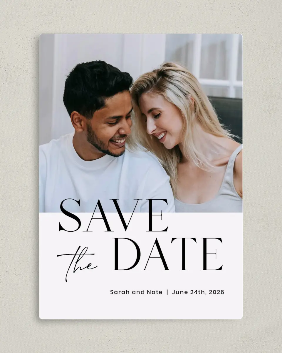 This is a 5" x 7" Save the Date Magnet called Alluring Type printed in full color with Silver foil and a Luxe Satin finish
