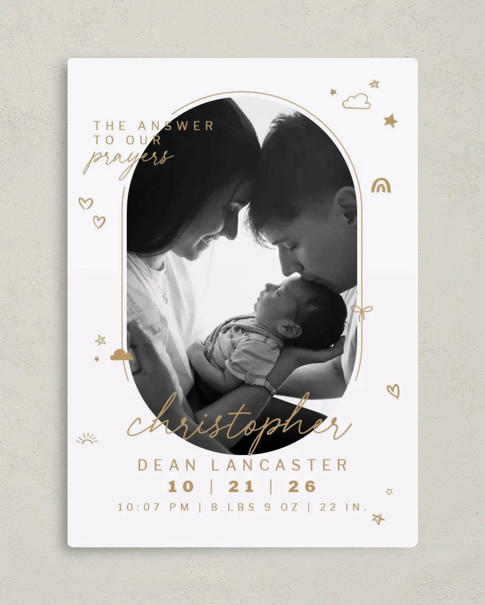 This is a 5" x 7" Birth Announcement Magnet called Answered Prayers printed in full color with Gold foil and a Luxe Satin finish
