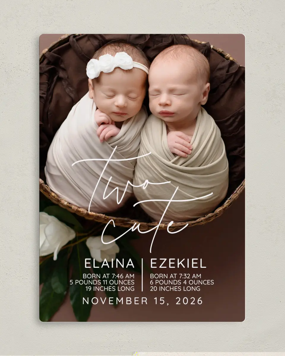 This is a 5" x 7" Birth Announcement Magnet called Two Cute printed in full color with Silver foil and a Luxe Satin finish