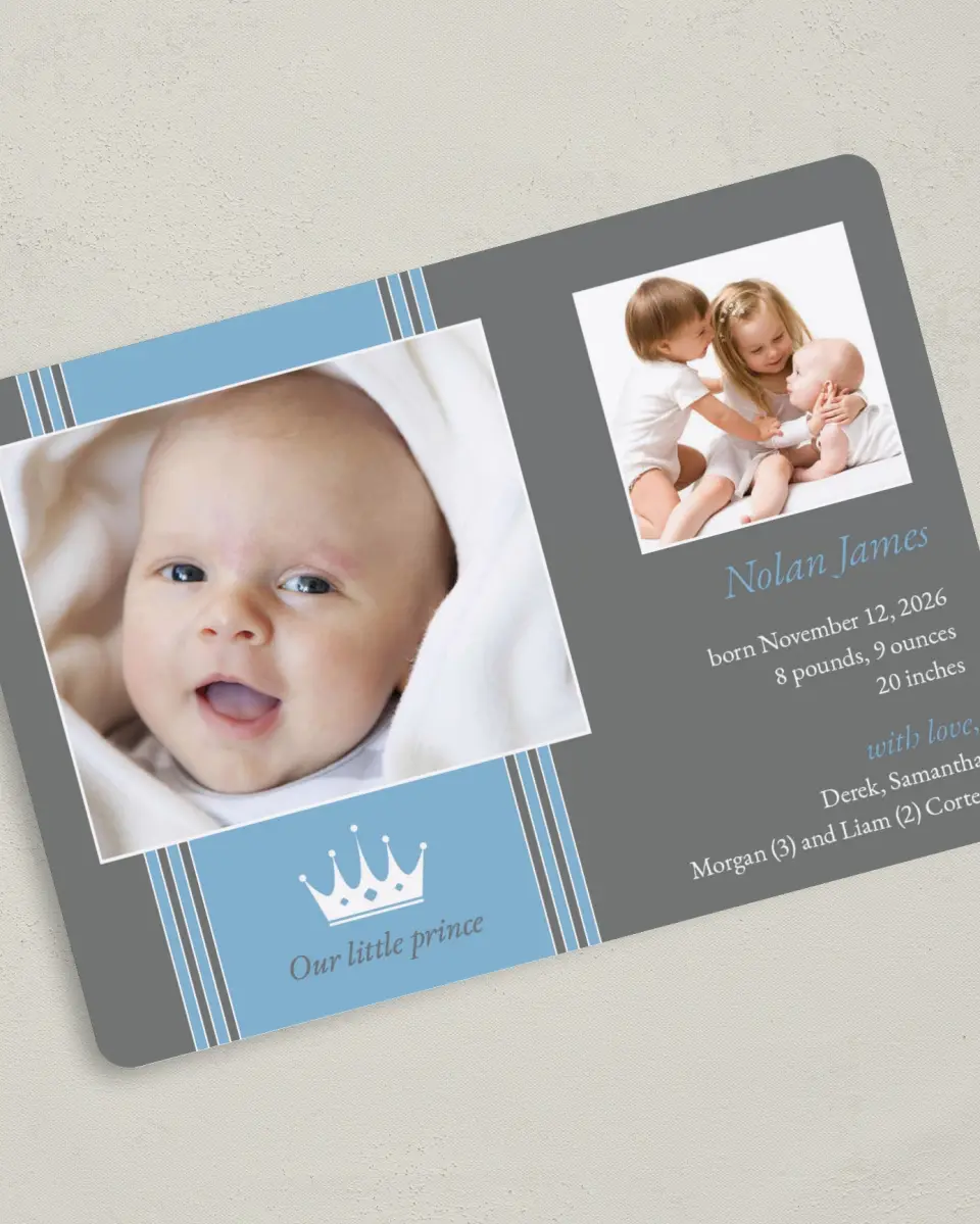 This is a 5" x 7" Birth Announcement Card called Our Little Prince printed in full color on Premium Smooth paper