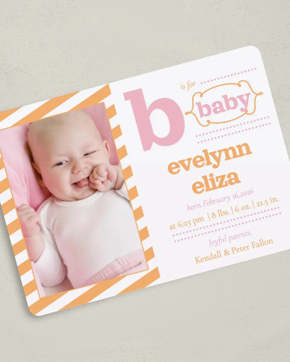 This is a 5" x 7" Birth Announcement Card called B for Baby printed in full color on Premium Smooth paper