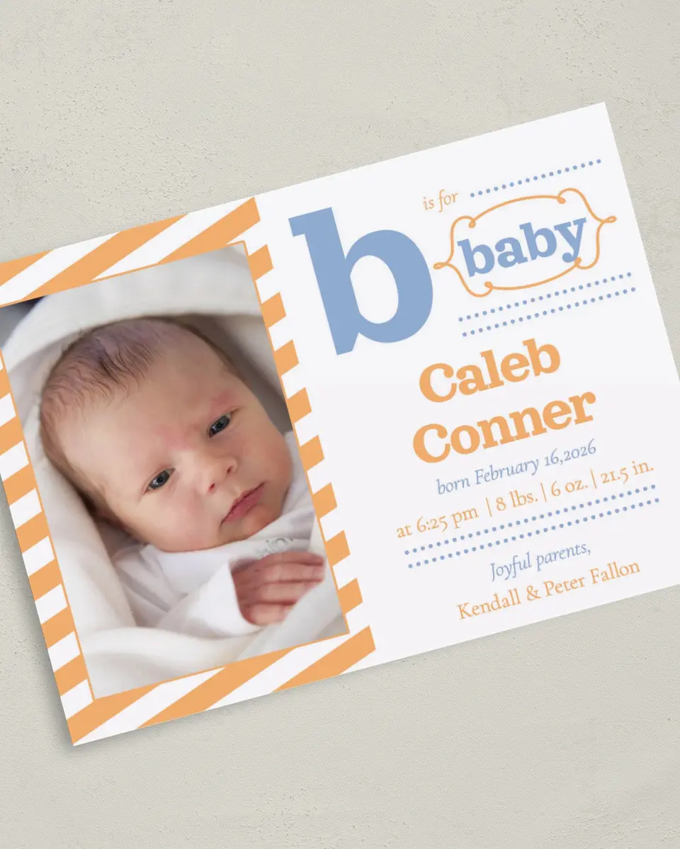 This is a 5" x 7" Birth Announcement Card called B for Baby printed in full color on Premium Smooth paper