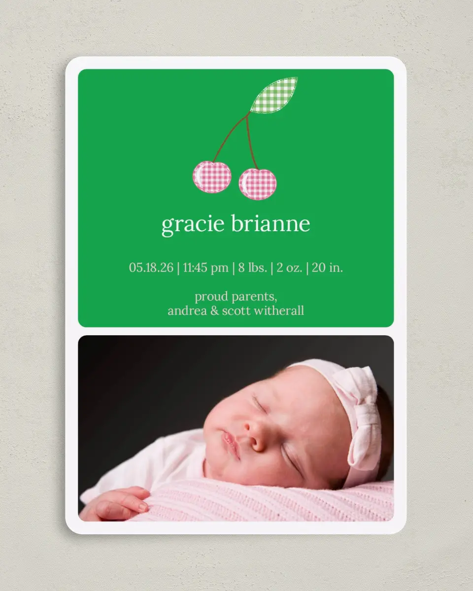 This is a 5" x 7" Birth Announcement Card called Sweet Cherry printed in full color on Premium Smooth paper