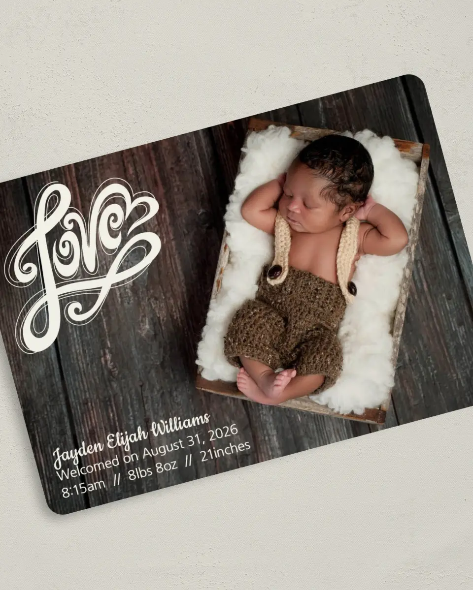 This is a 5" x 7" Birth Announcement Card called Precious Love printed in full color on Premium Smooth paper