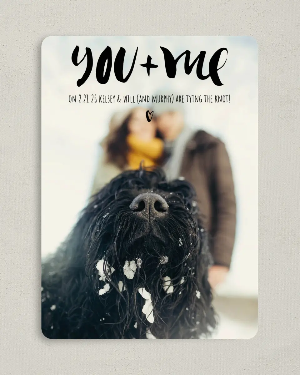 This is a 5" x 7" Save the Date Card called You + Me printed in full color on Premium Smooth paper