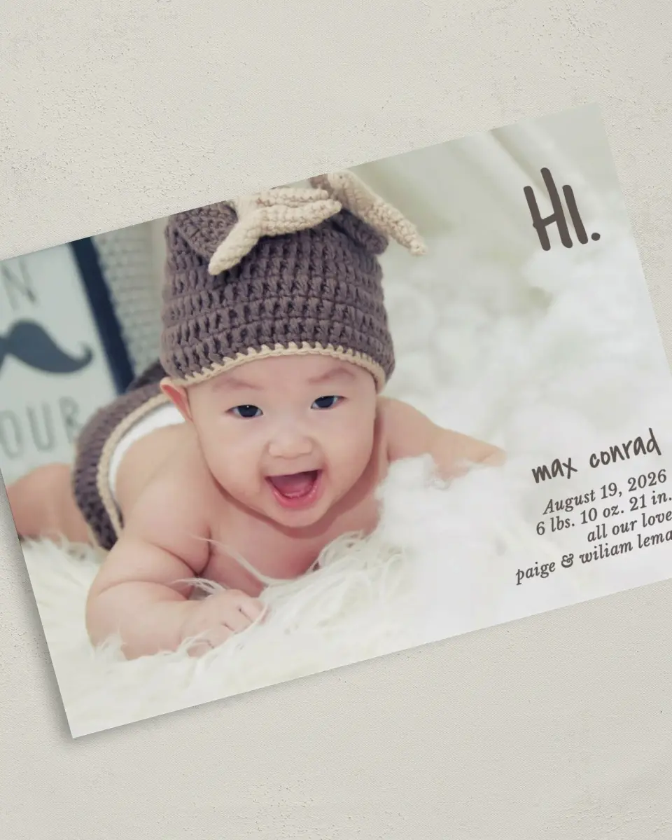 This is a 5" x 7" Birth Announcement Card called Simply Hi printed in full color on Premium Smooth paper