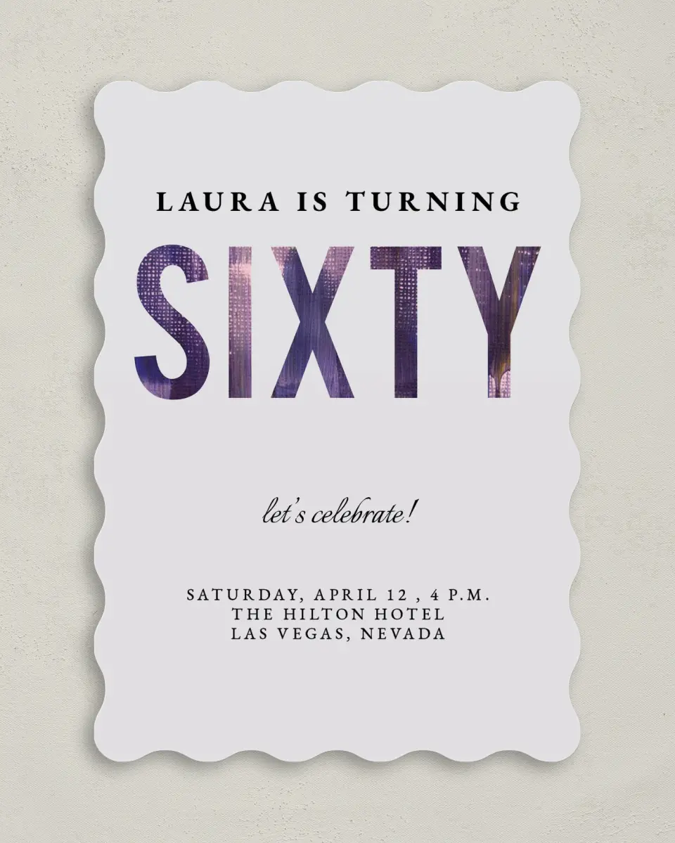 This is a 5" x 7" Birthday Party Invitation called Turning Sixty! printed in full color with Rose Gold foil on Luxe Satin (coated) paper