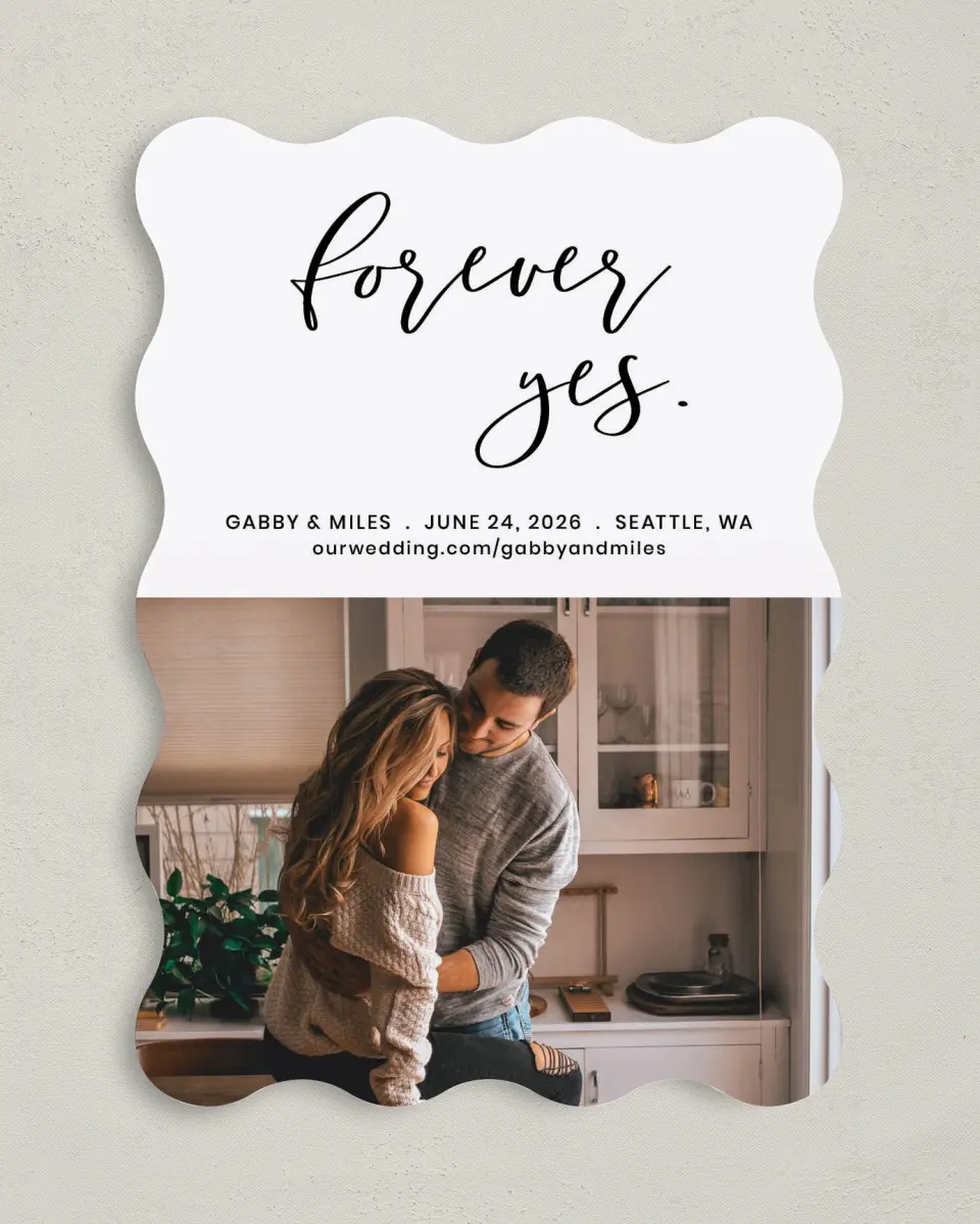 This is a 5" x 7" Save the Date Card called Forever Yes printed in full color on Premium Smooth paper