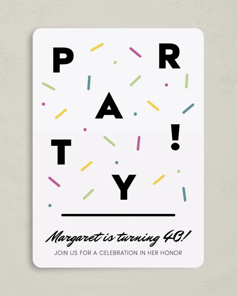 This is a 5" x 7" Birthday Party Invitation called Par-Tay! printed in full color with Gold foil on Luxe Satin (coated) paper