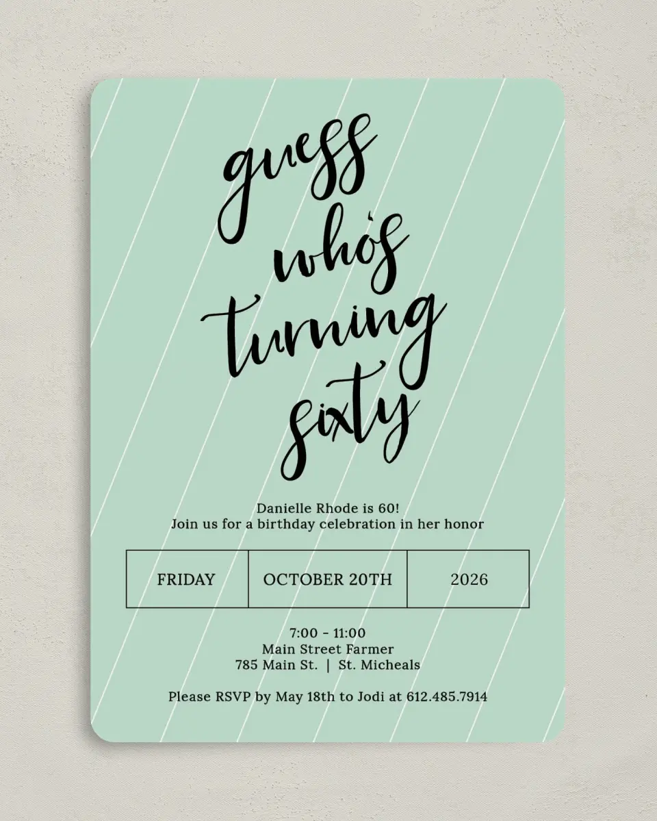 This is a 5" x 7" Birthday Party Invitation called Turning 60! printed in full color with Gold foil on Luxe Satin (coated) paper