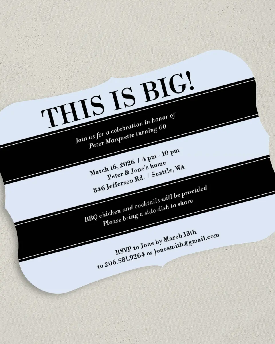This is a 5" x 7" Birthday Party Invitation called This Is Big! printed in full color with Gold foil on Luxe Satin (coated) paper