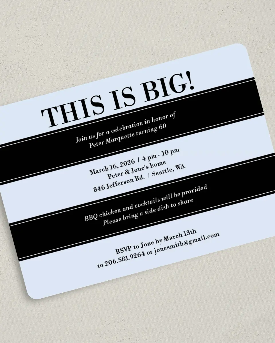 This is a 5" x 7" Birthday Party Invitation called This Is Big! printed in full color with Gold foil on Luxe Satin (coated) paper
