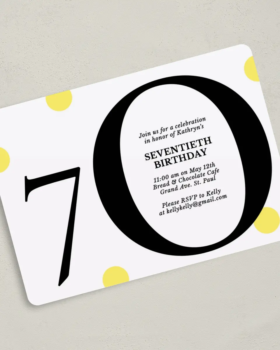 This is a 5" x 7" Birthday Party Invitation called Seven Oh! printed in full color with Gold foil on Luxe Satin (coated) paper
