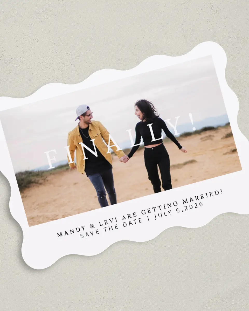 This is a 5" x 7" Save the Date Card called Finally! printed in full color on Premium Smooth paper