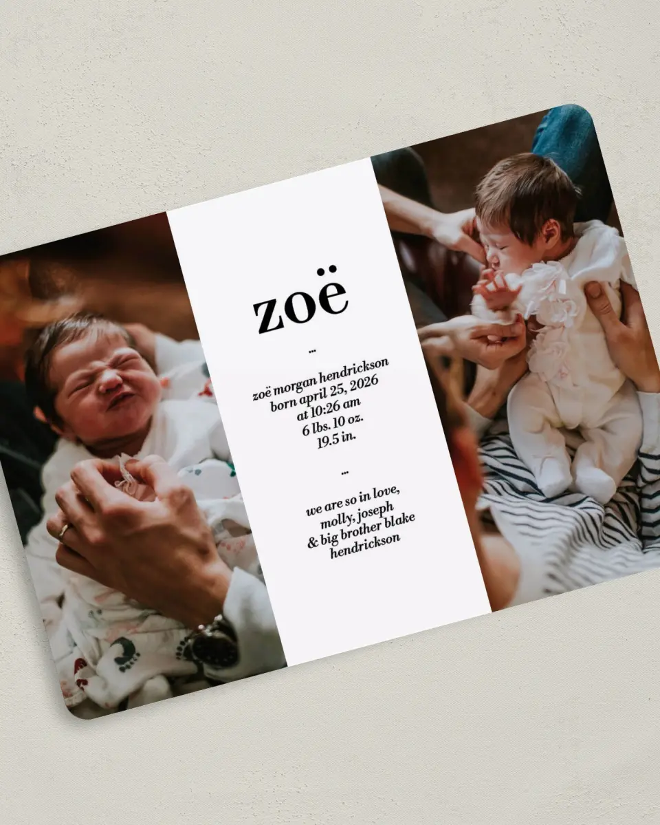 This is a 5" x 7" Birth Announcement Card called First Moments printed in full color with Silver foil on Luxe Satin (coated) paper