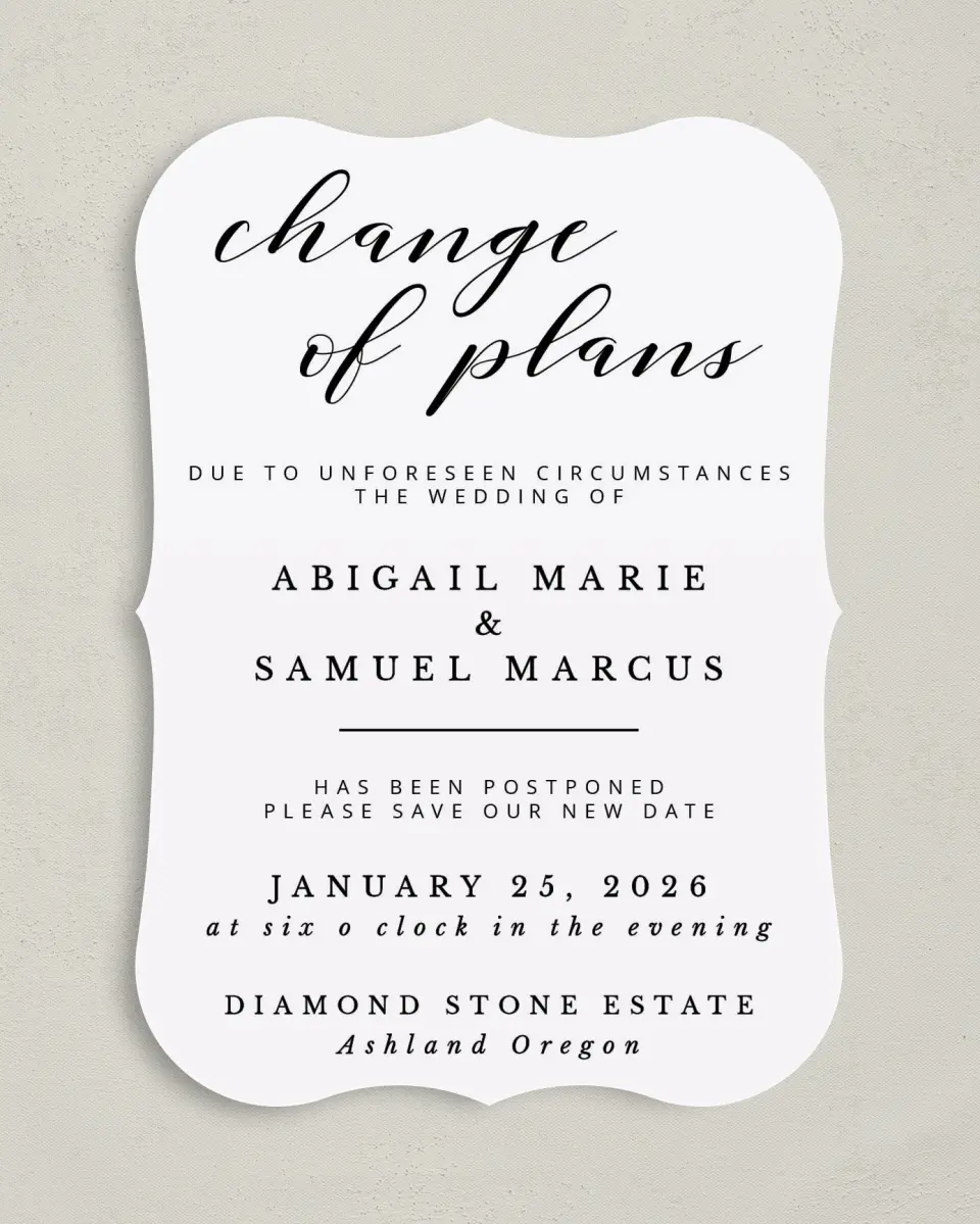 This is a 5" x 7" Change the Date Card called Postponed Our Wedding printed in full color on Premium Smooth paper