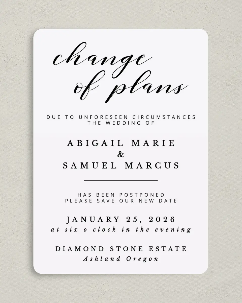 This is a 5" x 7" Change the Date Card called Postponed Our Wedding printed in full color on Premium Smooth paper