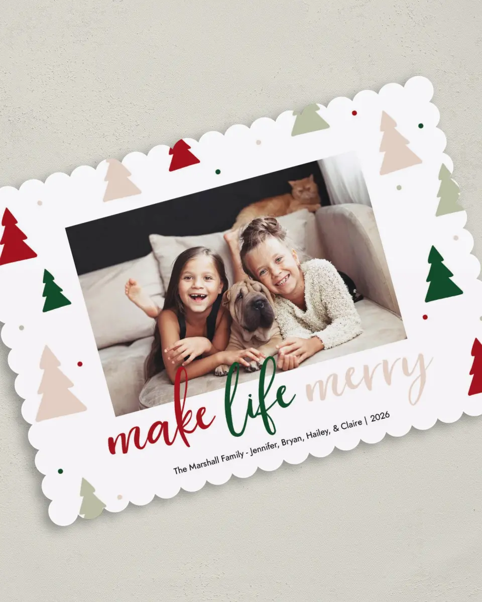 This is a 5" x 7" Christmas Card called Make Life Merry printed in full color on Premium Smooth paper on Premium Smooth paper on Premium Smooth paper