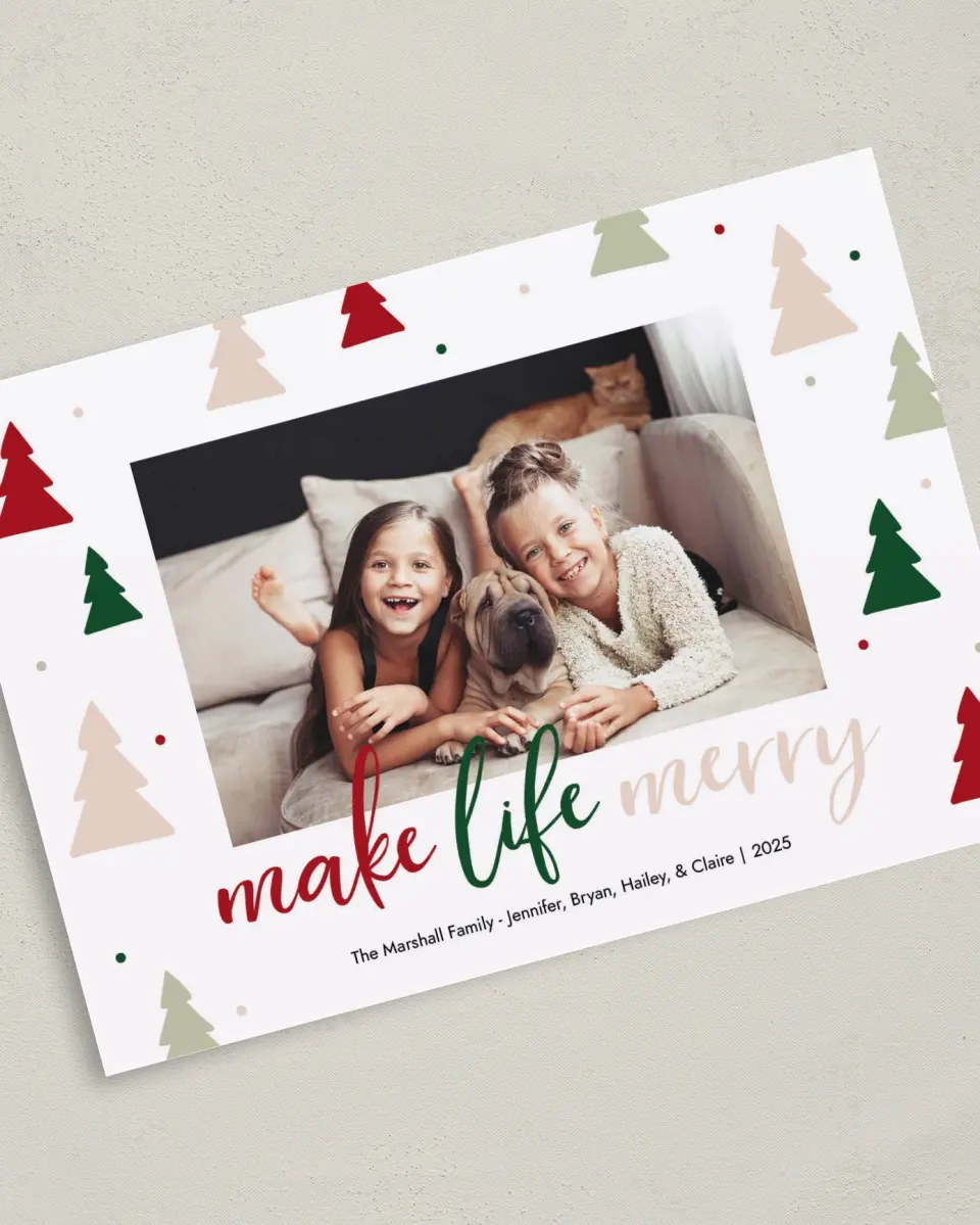 This is a 5" x 7" Christmas Card called Make Life Merry printed in full color on Premium Smooth paper
