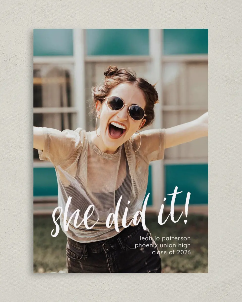 This is a 5" x 7" Graduation Announcement Card called She did it! printed in full color on Premium Smooth paper