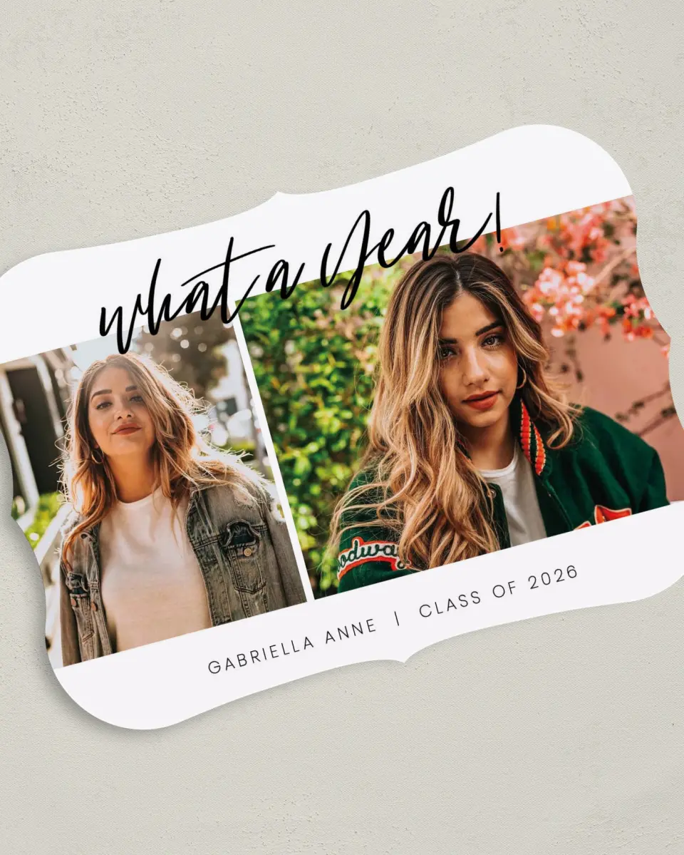 This is a 5" x 7" Graduation Announcement Card called What a Year! printed in full color on Premium Smooth paper