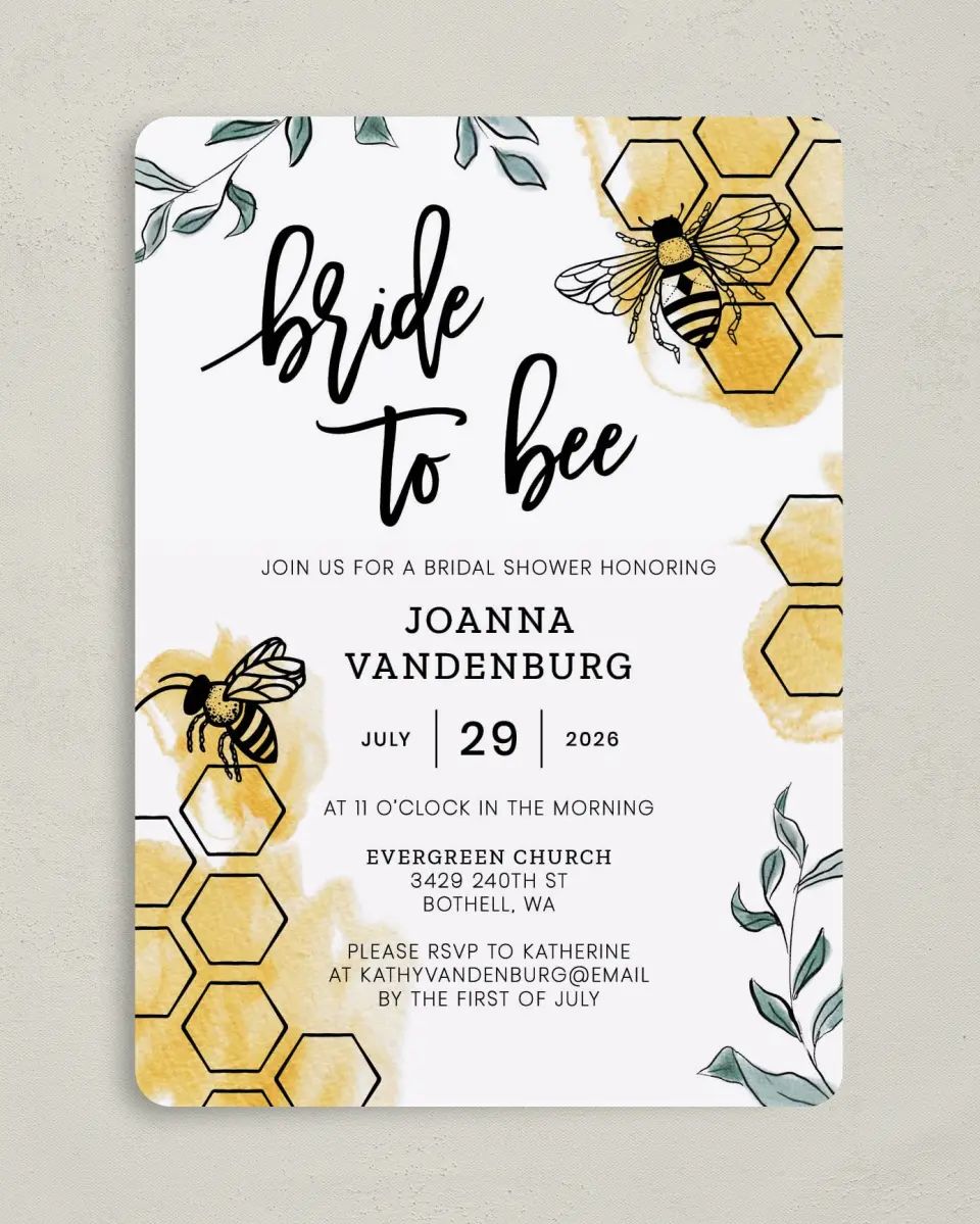 This is a 5" x 7" Bridal Shower Invitation called Bride to Bee printed in full color on Premium Smooth paper
