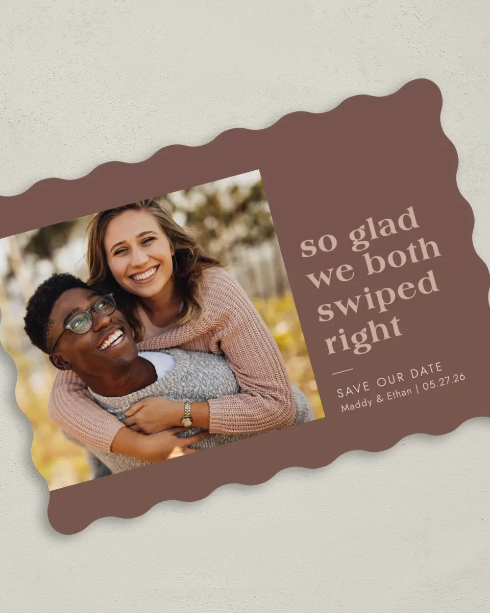 This is a 5" x 7" Save the Date Card called Swiped Right printed in full color on Premium Smooth paper