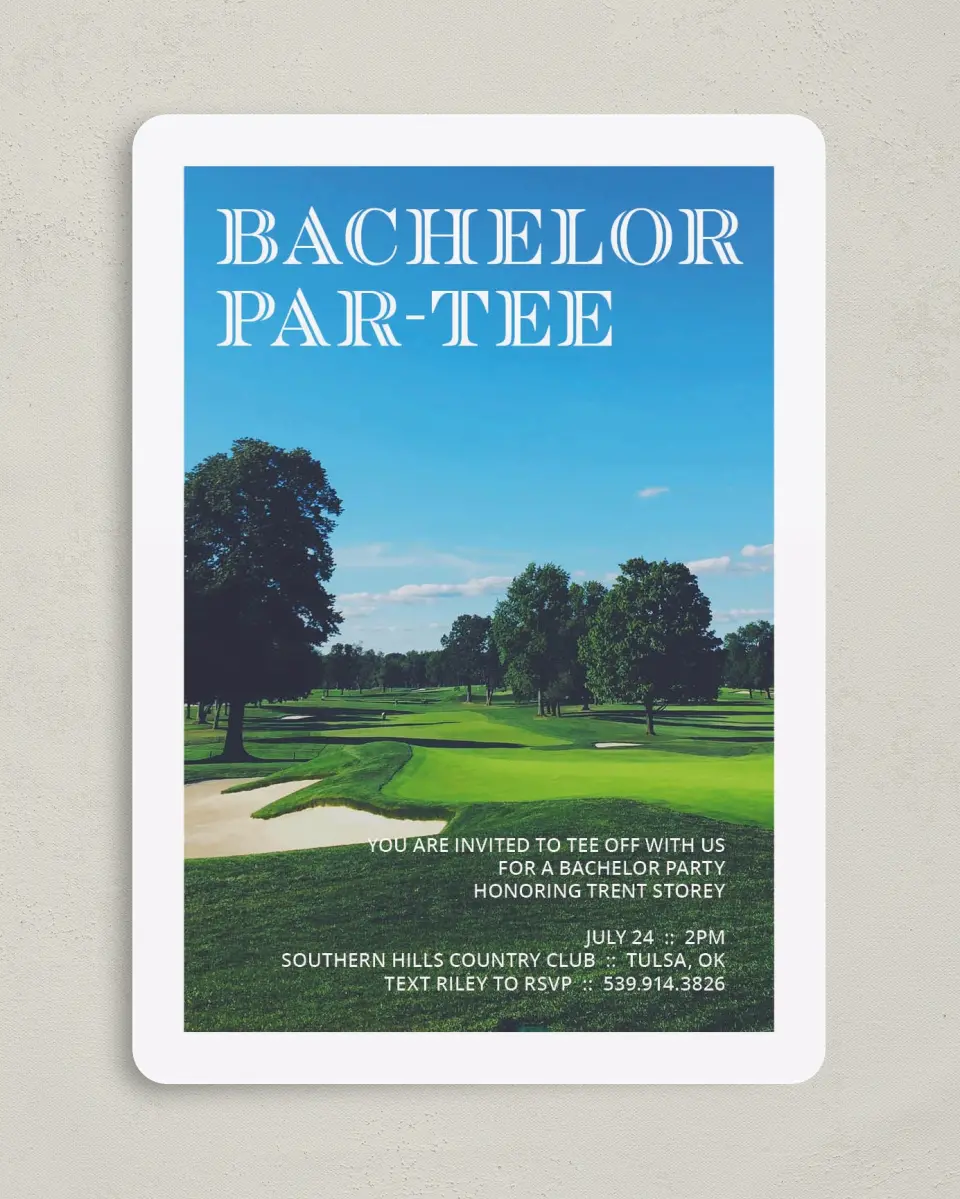 This is a 5" x 7" Bachelor Party Invitation called Bachelor Par-tee printed in full color on Premium Smooth paper
