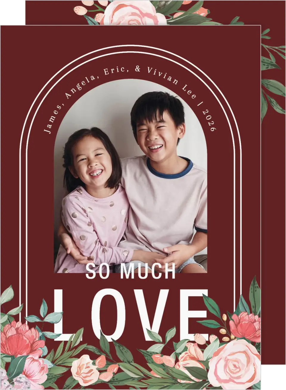 This is a 5" x 7" Valentine's Day Card called So Much Love printed in full color on Premium Smooth paper