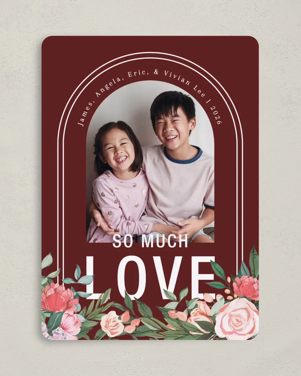 This is a 5" x 7" Valentine's Day Card called So Much Love printed in full color on Premium Smooth paper