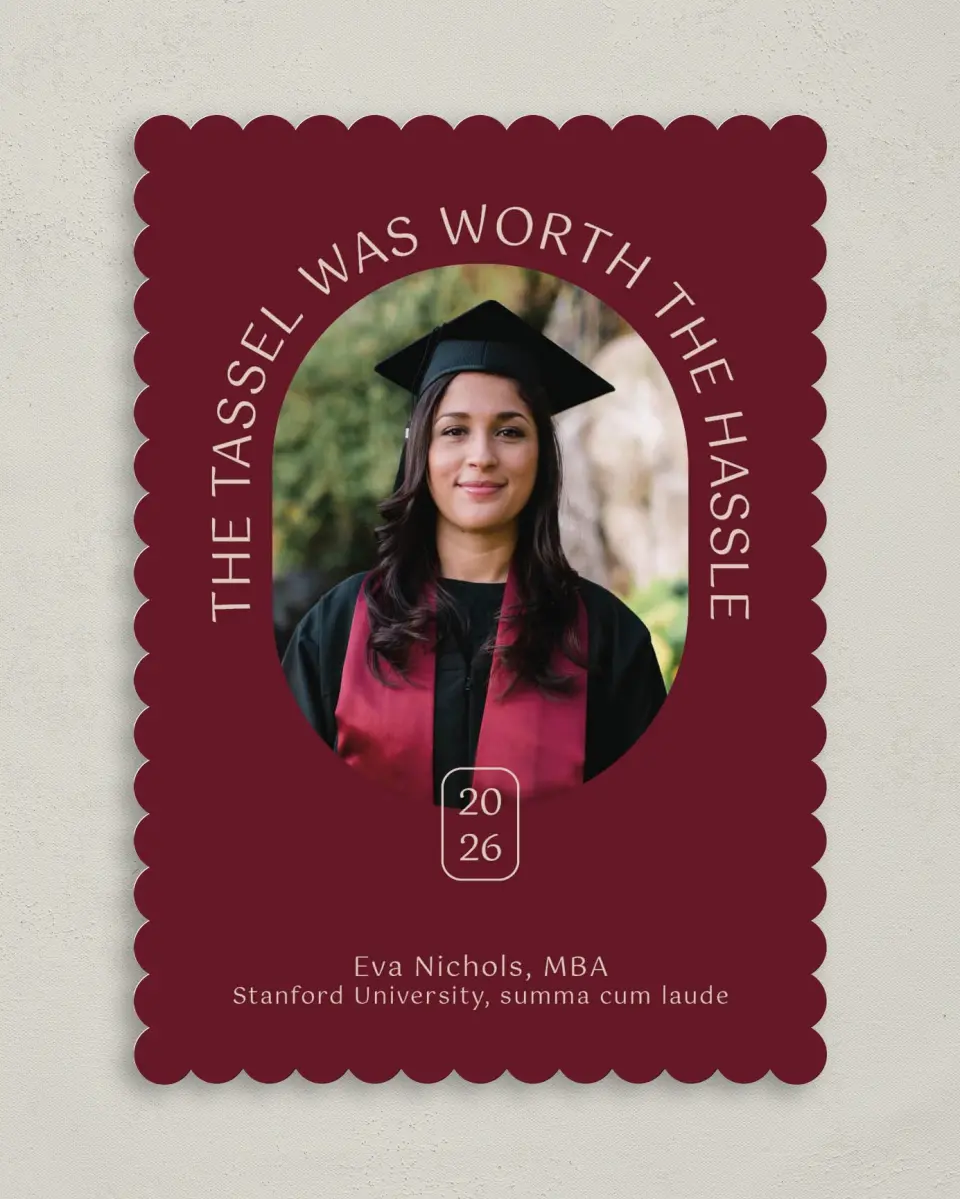 This is a 5" x 7" Graduation Announcement Card called Worth the Hassle printed in full color on Premium Smooth paper