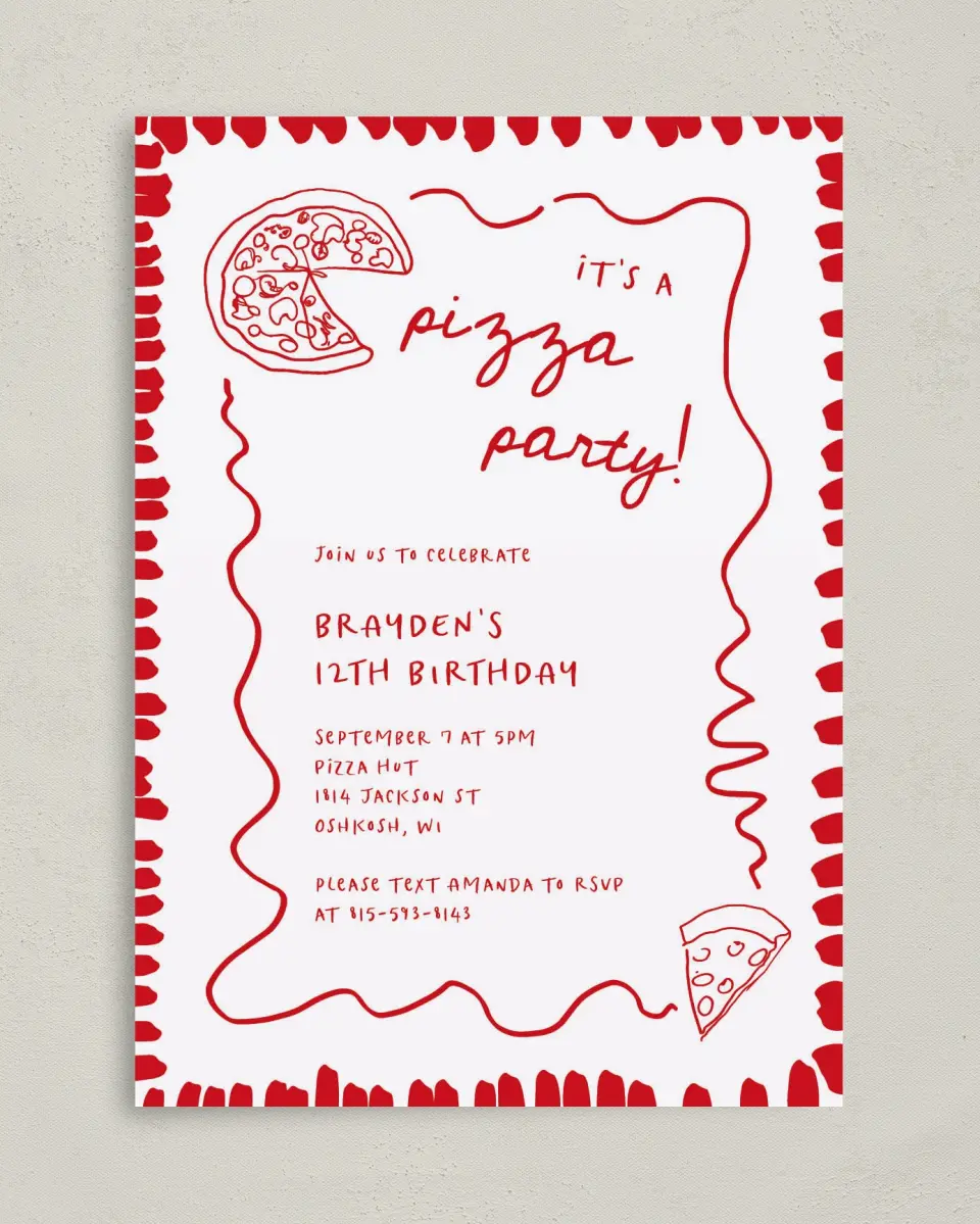 This is a 5" x 7" Birthday Party Invitation called Pizza Party printed in full color on Premium Smooth paper