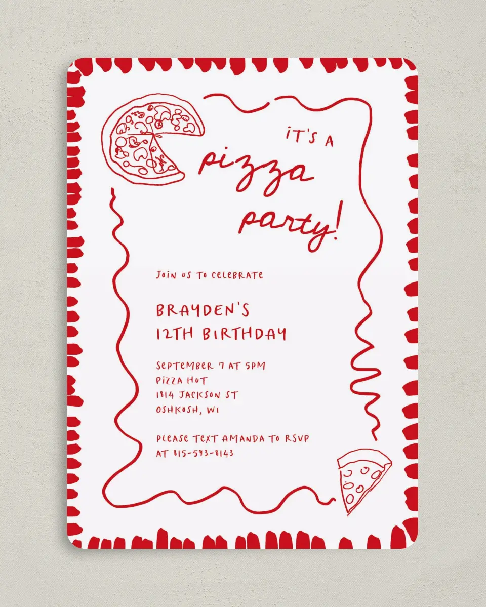 This is a 5" x 7" Birthday Party Invitation called Pizza Party printed in full color with Gold foil on Luxe Satin (coated) paper