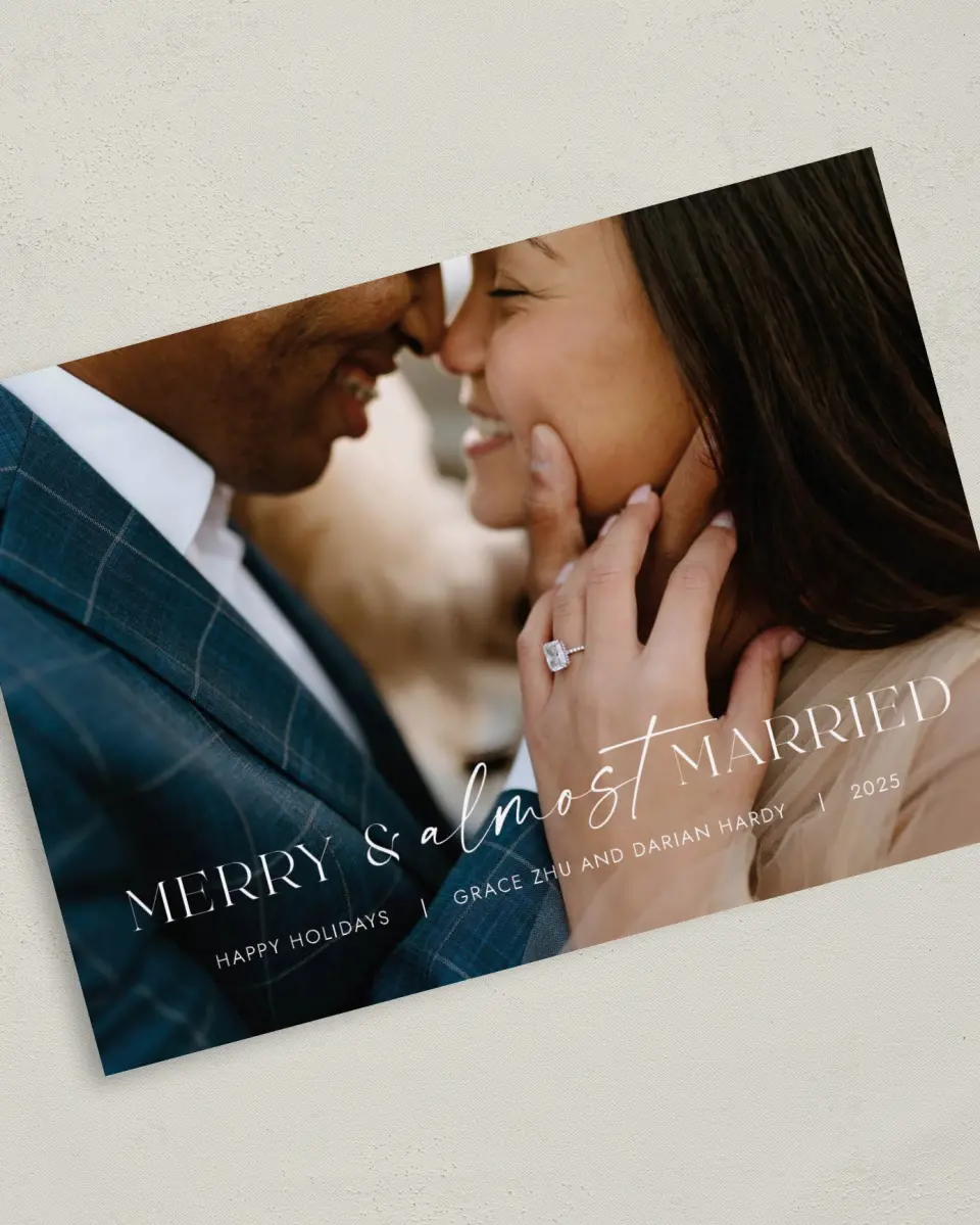 This is a 5" x 7" Christmas Card called Almost Married printed in full color on Premium Smooth paper