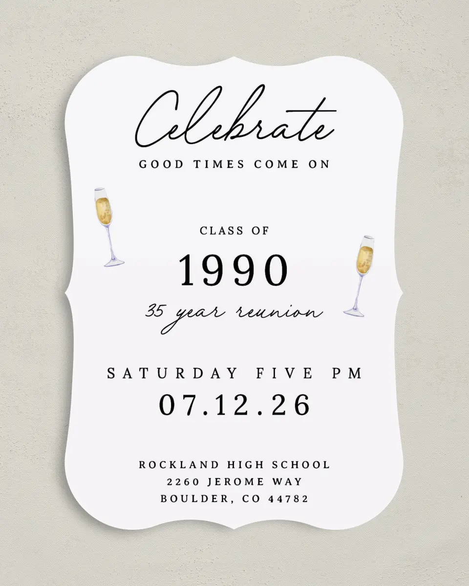 This is a 5" x 7" Class Reunion called Clink Clink printed in full color on Premium Smooth paper